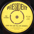The Casinos : Then You Can Tell Me Goodbye (7", Single)