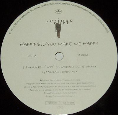 Serious Rope : Happiness / You Make Me Happy (David Morales And Red Jerry Mixes) (12")