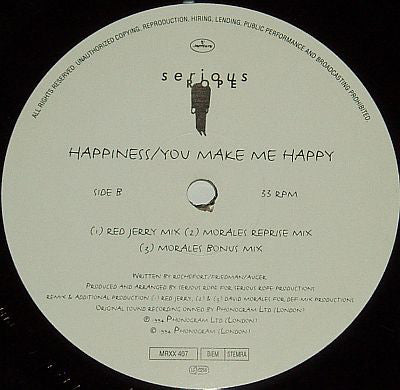 Serious Rope : Happiness / You Make Me Happy (David Morales And Red Jerry Mixes) (12")