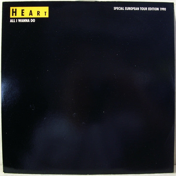 Heart : All I Wanna Do (12", Single, Pic, S/Edition)