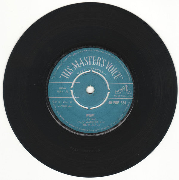 Ozzie Warlock And The Wizards : Juke Box Fury / Wow! (7", Mono)