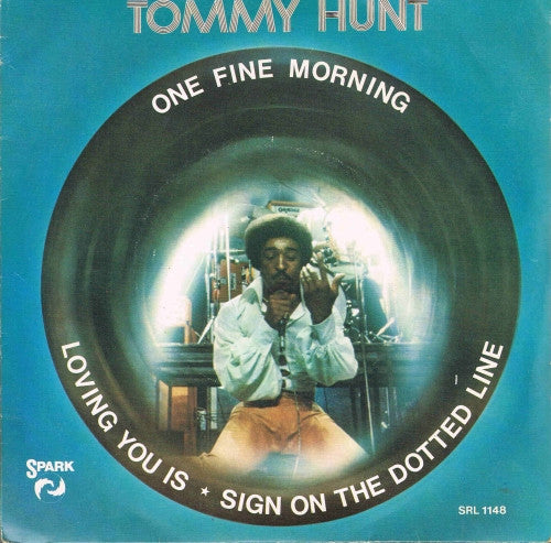 Tommy Hunt : One Fine Morning (7", Single)