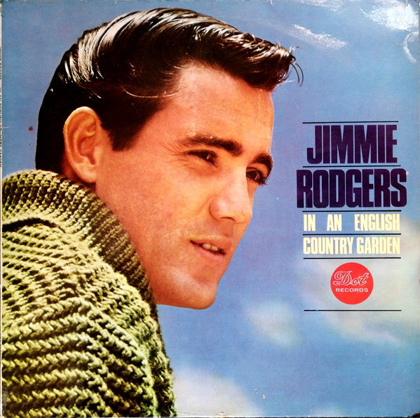 Jimmie Rodgers (2) : In An English Country Garden (LP, Album, Mono)