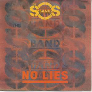 The S.O.S. Band : No Lies (12")