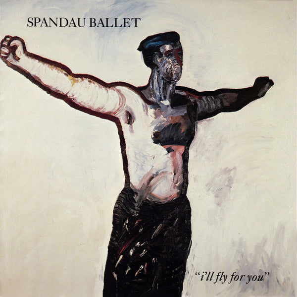 Spandau Ballet : I'll Fly For You (7", Single, Pos)