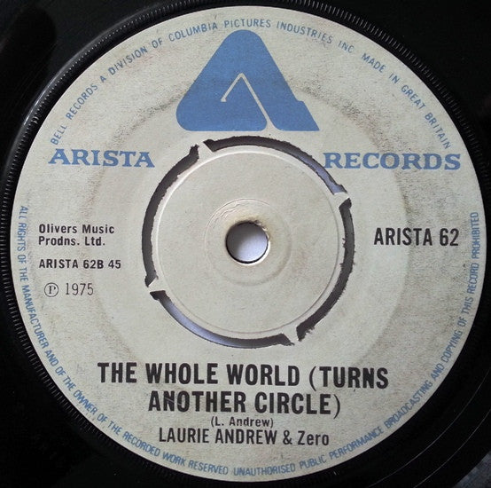 Laurie Andrew / Laurie Andrew & Zero : Singing The Blues / The Whole World (7")