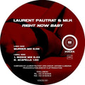 Laurent Pautrat & Mi K. : Right Now Baby (12", W/Lbl)