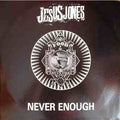 Jesus Jones : Never Enough (12", Promo)