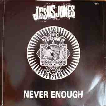 Jesus Jones : Never Enough (12", Promo)