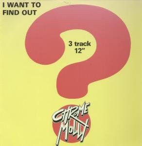 Chrome Molly : I Want To Find Out (12")