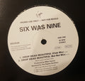 Six Was Nine : Drop Dead Beautiful (12", Promo)