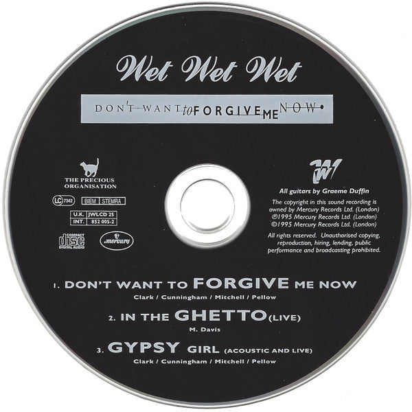 Wet Wet Wet : Don't Want To Forgive Me Now (CD, Single, CD1)