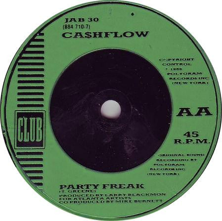 Ca$hflow : Mine All Mine / Party Freak (7", Single, Gre)