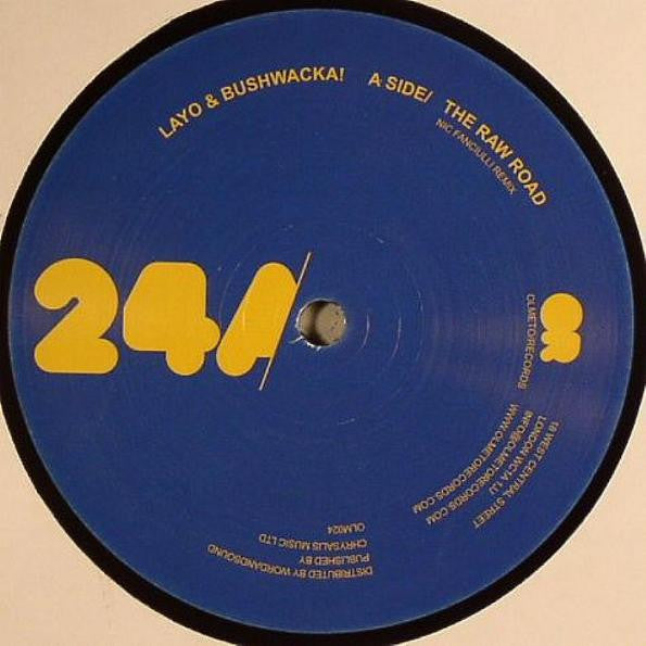 Layo & Bushwacka! : The Raw Road (12")