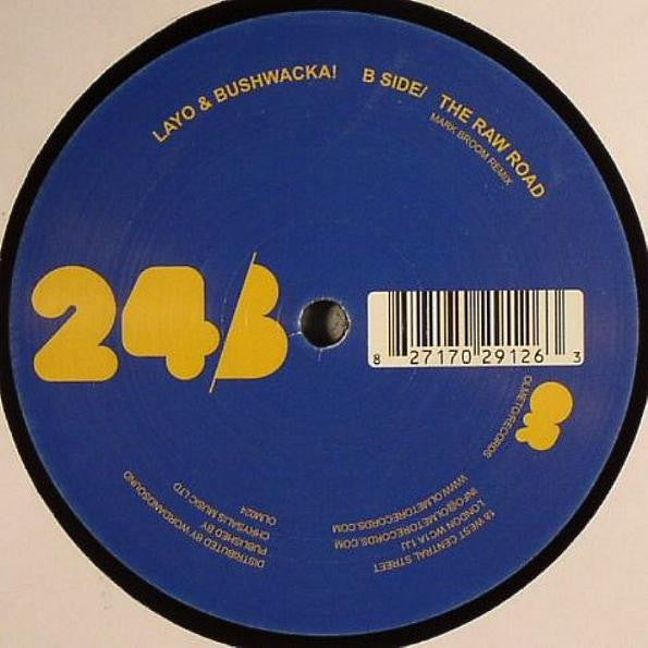 Layo & Bushwacka! : The Raw Road (12")