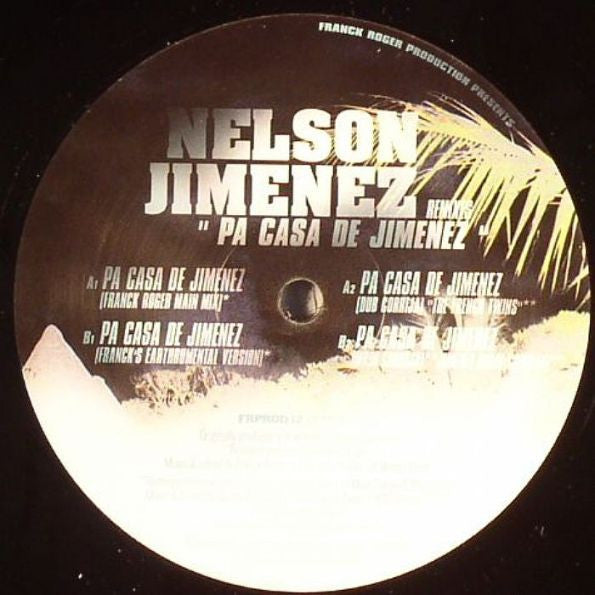 Nelson Jimenez : Pa Casa De Jimenez (Remixes) (12")