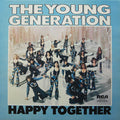 The Young Generation : Happy Together (LP)