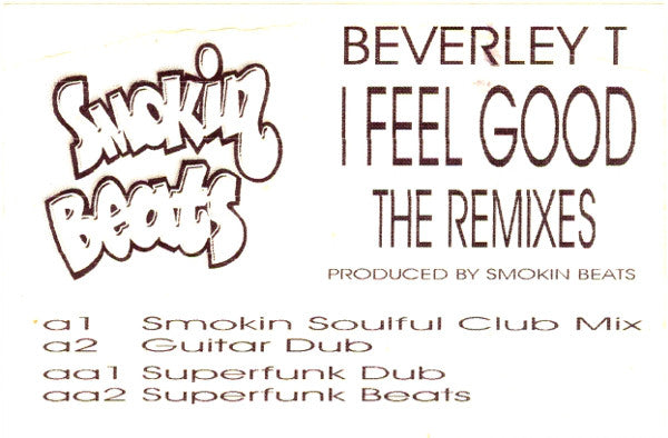 Smokin Beats Featuring Beverley Trotman : I Feel Good Remix (12", TP)