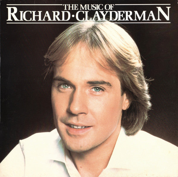 Richard Clayderman : The Music Of Richard Clayderman (LP, Comp)