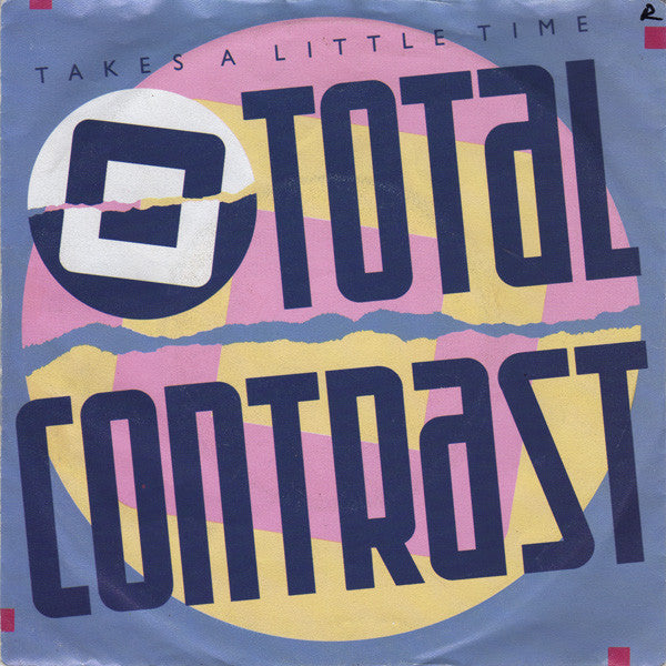 Total Contrast : Takes A Little Time (7", Single)