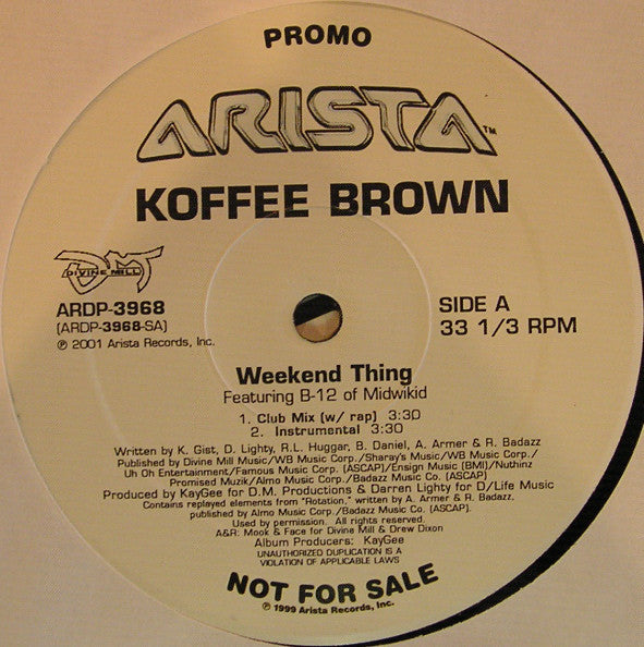Koffee Brown Featuring B-12 Of Midwikid* : Weekend Thing (12", Promo)