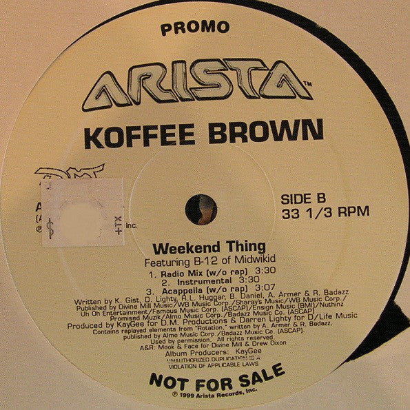 Koffee Brown Featuring B-12 Of Midwikid* : Weekend Thing (12", Promo)