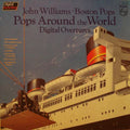 John Williams (4) • Boston Pops Orchestra : Pops Around The World (LP, Album)