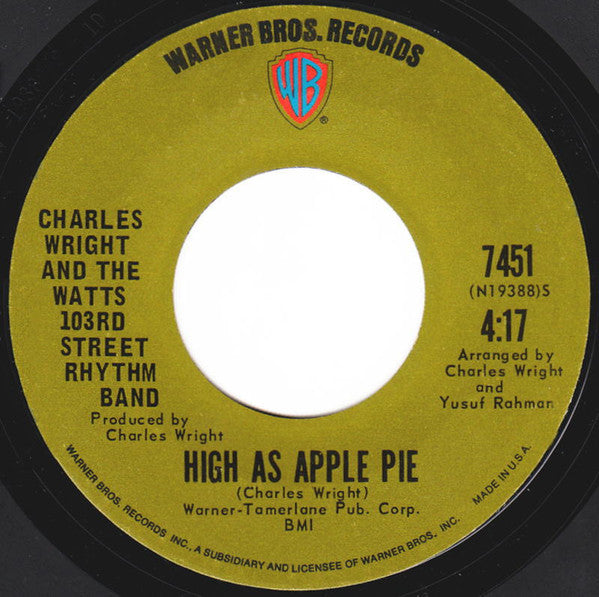 Charles Wright & The Watts 103rd St Rhythm Band : High As Apple Pie / Solution For Pollution (7")