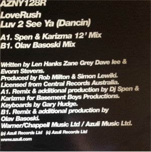 Loverush : Luv 2 See Ya (Dancin) (Remixes) (12", TP)