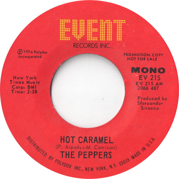 The Peppers : Hot Caramel (7", Single, Mono, Promo, Styrene)