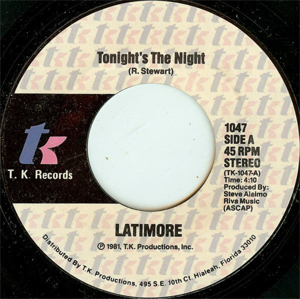 Latimore (2) : Tonight's The Night (7", Styrene, She)