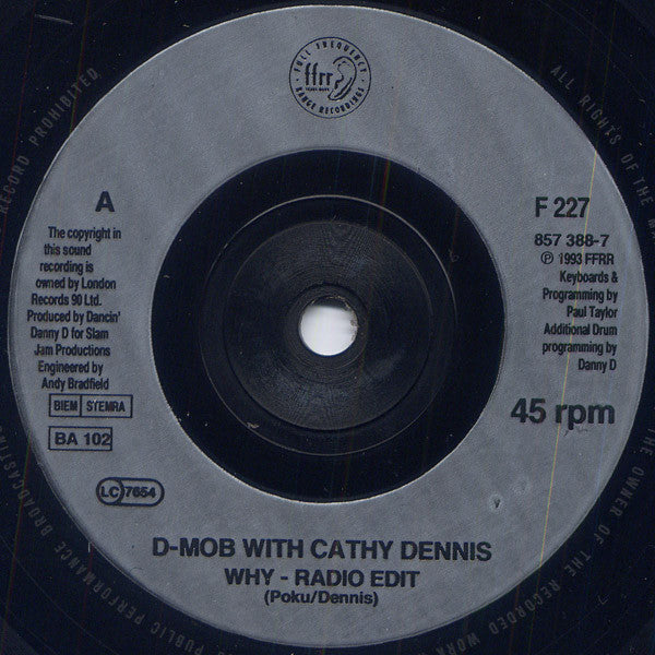 D Mob With Cathy Dennis : Why? (7", Single)
