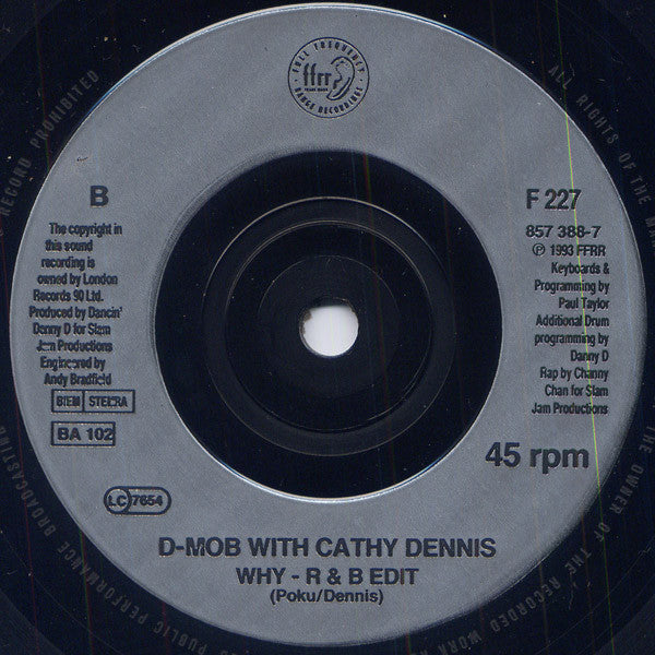 D Mob With Cathy Dennis : Why? (7", Single)