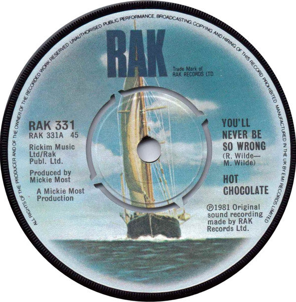 Hot Chocolate : You'll Never Be So Wrong (7", Single)