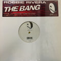 Robbie Rivera : The Bang - JJ 2003 Remixes (12")