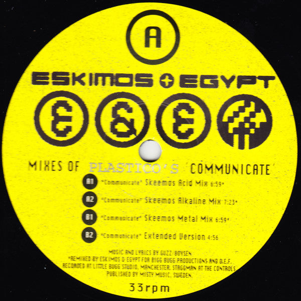 Eskimos & Egypt Mixes Of Plastico : Communicate (12")