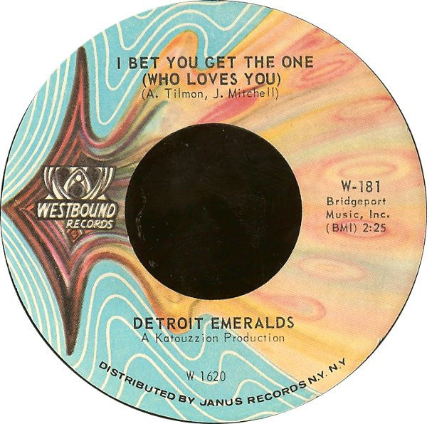Detroit Emeralds : I Bet You Get The One (Who Loves You) / Wear This Ring (With Love) (7")