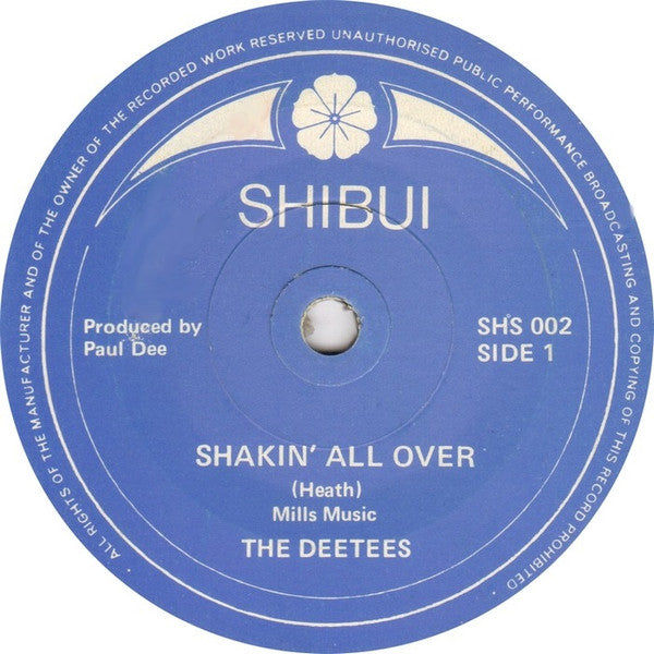 The Deetees : Shakin' All Over (7")