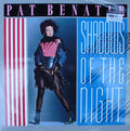 Pat Benatar : Shadows Of The Night (12", Single)