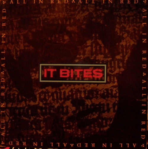 It Bites : All In Red (7", Single)