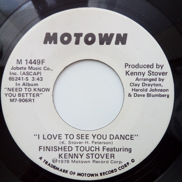 Finished Touch Featuring Kenny Stover : I Love To See You Dance (7", Single, Promo)