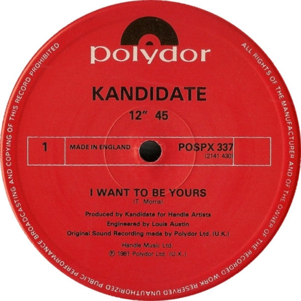 Kandidate : I Want To Be Yours (12", Single)