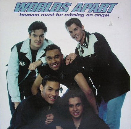 Worlds Apart : Heaven Must Be Missing An Angel (7", Single)