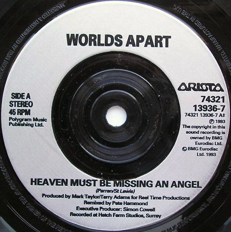 Worlds Apart : Heaven Must Be Missing An Angel (7", Single)