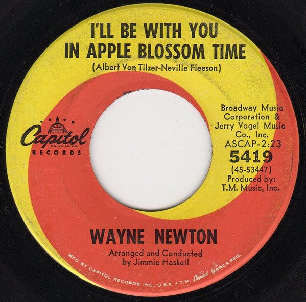 Wayne Newton : I'll Be With You In Apple Blossom Time / Laura Lee (7", Single, Scr)