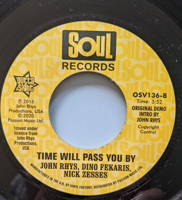 Tobi Legend / John Rhys, Dino Fekaris, Nick Zesses : Time Will Pass You By (7", Single, Promo, RP)