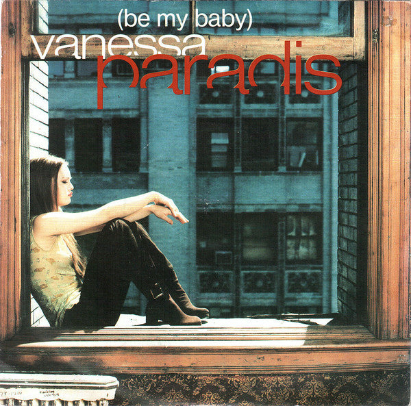 Vanessa Paradis : Be My Baby (7", Single)