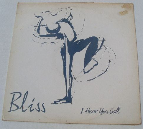 Bliss (10) : I Hear You Call (12")