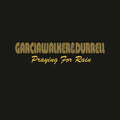 GarciaWalker&Durrell : Praying For Rain (LP, Album)