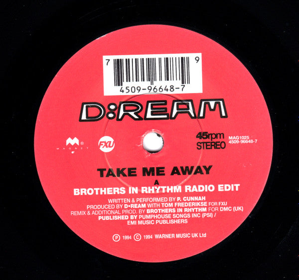 D:Ream : Take Me Away (7", Single, Ltd, Pos)
